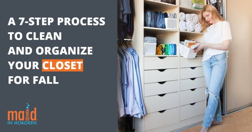 A 7-Step Process To Clean And Organize Your Closet For Fall